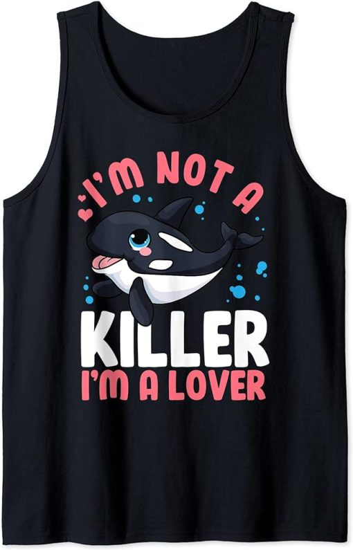 I´m Not A Killer I´m Lover Funny Orca Blowhole Killer Whale Tank Top